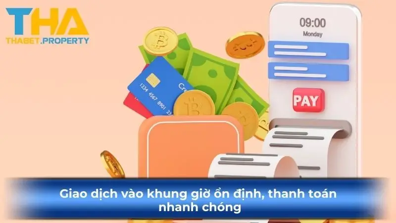 Giao dịch vào khung giờ ổn định, ku88nh toán nhanh chóng