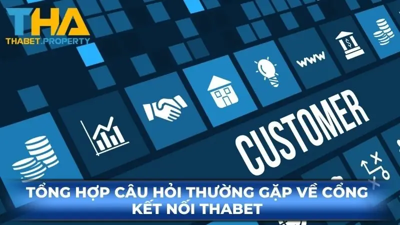 Tổng hợp câu hỏi thường gặp về cổng kết nối Ku88